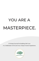 You Are A Masterpiece 1088223990 Book Cover