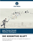 Die Kognitive Kluft (German Edition) 6209593372 Book Cover