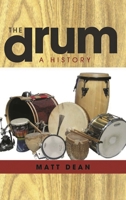 The Drum: A History 0810881705 Book Cover