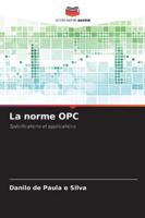 La norme OPC: Spécifications et applications (French Edition) 6203908592 Book Cover