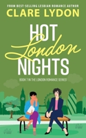 Hot London Nights (London Romance Series) 1912019485 Book Cover