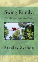 Swing Family: The Adventures Continue (Volume 2) 1985861992 Book Cover