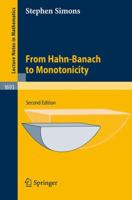 From Hahn-Banach to Monotonicity (Lecture Notes in Mathematics) 1402069189 Book Cover