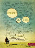 Connect the Dots: Discovering God's Ongoing Will In Your Life 141585730X Book Cover