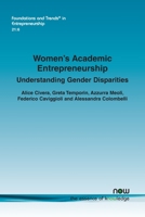 Women's Academic Entrepreneurship: Understanding Gender Disparities 1638285527 Book Cover