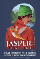 Jasper and the Spirit Skies - Volume 1 1616600152 Book Cover