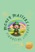 Money Matters: Financial Literacy for Children B0C6W5ZZP2 Book Cover