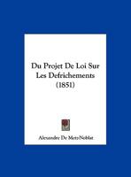 Du Projet De Loi Sur Les Defrichements 1160083762 Book Cover