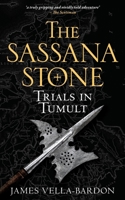 Trials In Tumult (The Sassana Stone Pentalogy) 0645123064 Book Cover