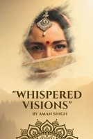 Whispered Visions: "Whispered Visions: Aetheric Saga" B0C8QBJZ52 Book Cover