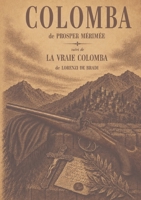 Colomba: le roman et la véritable histoire 2322865613 Book Cover