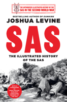 SAS: An Illustrated History of the SAS During the Second World War 0008640874 Book Cover