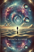 Infinita illusione (Italian Edition) B0F7XDXHBC Book Cover