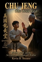 Chu Jeng: The Iron Fist 1466395699 Book Cover