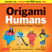 Origami Humans Kit: Customizable Paper People! 0804853916 Book Cover