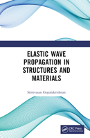 Elastic Wave Propagation in Structures and Materials 036763757X Book Cover