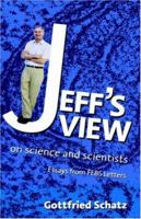 Jeff's View: on Science and Scientists 044452133X Book Cover
