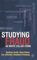 Studying Fraud as White Collar Crime 0230542484 Book Cover