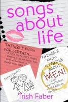 Songs About Life: A Novel About Love and Life 0987718800 Book Cover