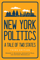 New York Politics: A Tale of Two States 076560065X Book Cover