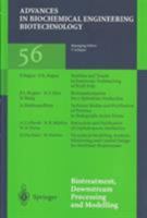 Biotreatment, Downstream Processing and Modelling (Advances in Biochemical Engineering / Biotechnology) 3662147815 Book Cover
