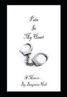 Pain In My Heart 1095227793 Book Cover