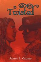 Twisted 1477148175 Book Cover