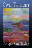 Civil Twilight 1421835398 Book Cover