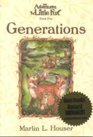 The Adventures of Little Fox, Book One, Generations (The Adventures of Little Fox) 0975270303 Book Cover