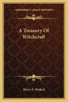 A Treasury of Witchcraft B00005X08K Book Cover