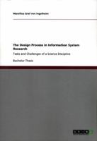 The Design Process in Information System Research: Tasks and Challenges of a Science Discipline 3640317726 Book Cover