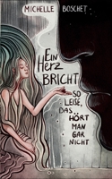 Ein Herz bricht so leise, das hört man gar nicht (German Edition) 375049651X Book Cover