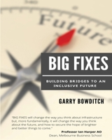 Big Fixes: Building Bridges to an Inclusive Future B09M9BMV1K Book Cover