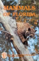 Mammals of Florida 0893170429 Book Cover