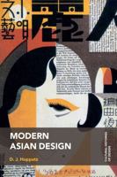 Modern Asian Design 1474296785 Book Cover