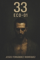 33: 33-ECO-01 (Azariah) (Spanish Edition) B0FXMQX1TF Book Cover