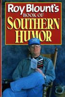 Roy Blount's Book of Southern Humor 0393036952 Book Cover