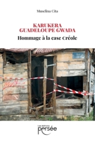 Karukera Guadeloupe Gwada (French Edition) 2823140328 Book Cover