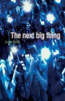 The Next Big Thing 0192753932 Book Cover
