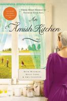 An Amish Kitchen: Three Sweet Stories to Nourish Your Soul 1401685676 Book Cover