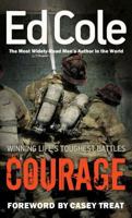 Courage: Winning Life's Toughest Battles 193862937X Book Cover