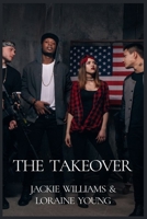 The Take Over B08R69ZC2Q Book Cover
