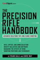 Precision Rifle Handbook: Advanced Solutions for Long-Range Shooting 1959265571 Book Cover