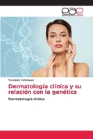Dermatología clínica y su relación con la genética (Spanish Edition) 6200031045 Book Cover