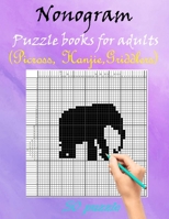 nonogram puzzle books for adults (Picross Hanjie book): 50 Japanese Puzzles - Easy to Hard with solution B08F6CG97L Book Cover