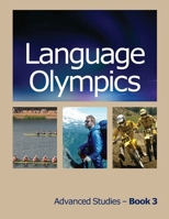 Language Olympics Advanced Studies: Learning to Read and/or ESL/ELL 1798107724 Book Cover