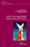 L'État du Cameroun dans tous ses états (French Edition) 2140340302 Book Cover