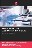Um Manual de Zebrafish Em Geral (Portuguese Edition) 6208256666 Book Cover