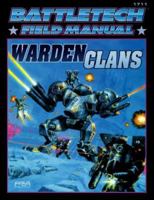 Battletech Field Manual: Warden Clans 1555603513 Book Cover