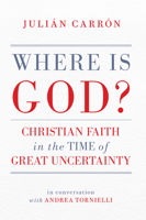 Where Is God?: Christian Faith in the Time of Great Uncertainty, A Conversation with Andrea Tornielli 0228000963 Book Cover